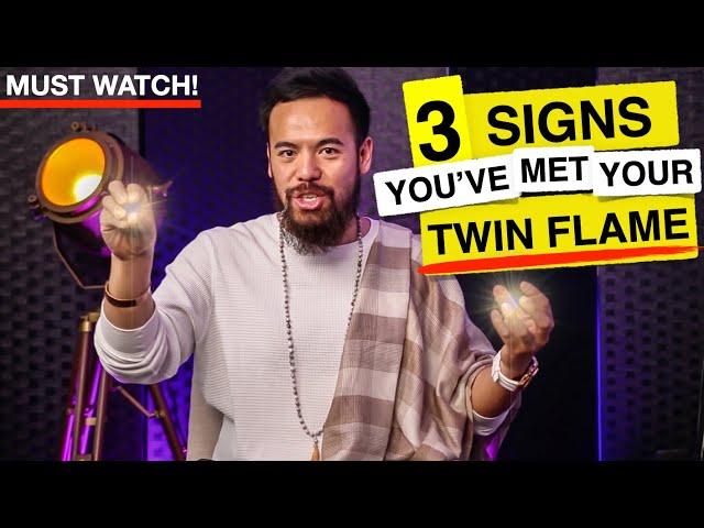 3 Signs You Have Met Your Twin Flame & How to Make it Work Out!! [MUST WATCH!!]