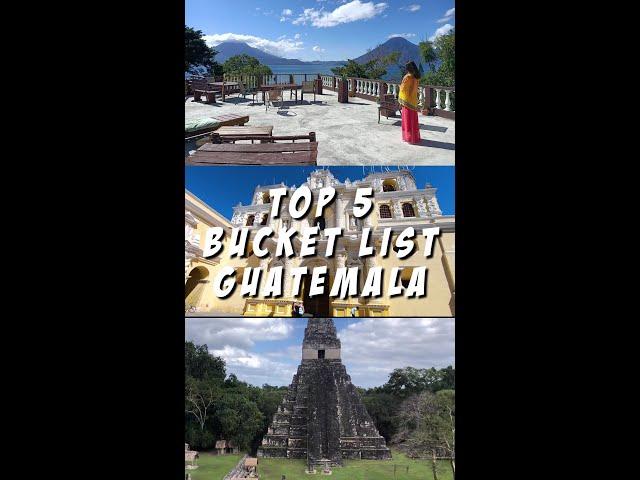 GUATEMALA TOP 5 Bucket List #shorts