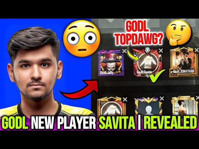 GodL New Player(Savita)RevealedGodLTopdawg