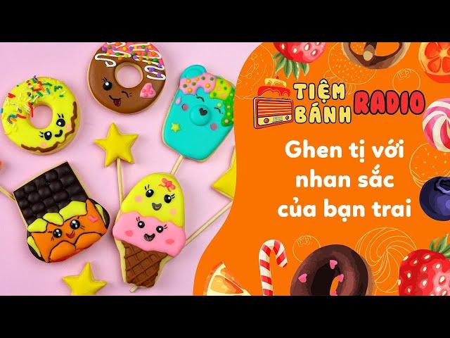 Radio số 49: Ghen Tị Với Nhan Sắc Của Bạn Trai  Tiệm Bánh Radio  Tâm Sự Cuộc Sống