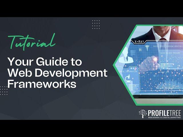 Your Guide to Web Development Frameworks | Choose the Right One for You | Web Development Tips.