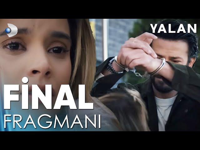 Yalan - Final Fragmanı | "Hayatımızdan çıkıp gidecek misin?"