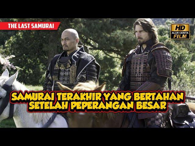 SAMURAI TERAKHIR YANG TERNYATA BUKAN DARI JEPANG || ALUR CERITA FILM ACTION