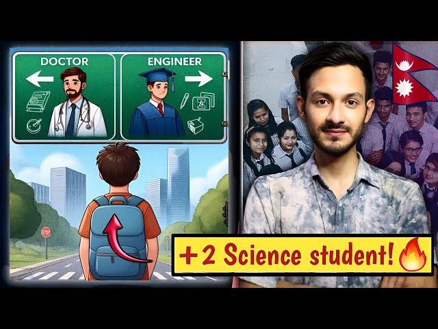 Watch this before joining '+2 Science' after SEE in 2081! What after plus 2 Science