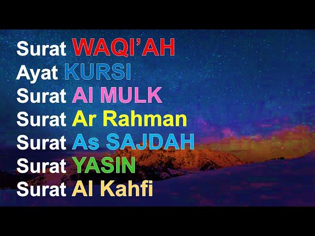 Surat Al WAQIAH Merdu, Ayat Kursi, Surat Al MULK, Ar Rahman, As SAJDAH, YASIN, Al Kahfi