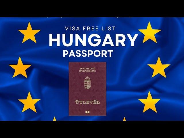 Visa free countries for Hungary Passport (2025)