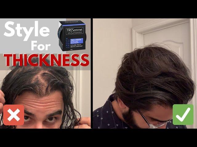 How to Style THINNING Hair | MEN'S THICKENING  HAIRSTYLE