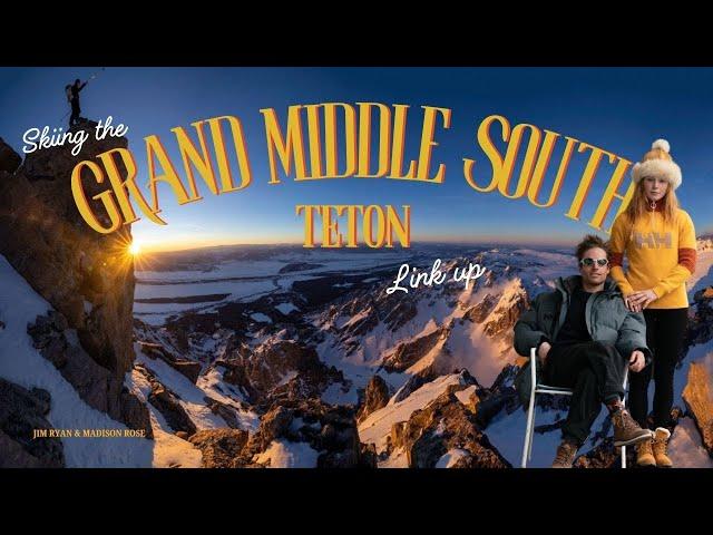 The Ultimate Ski Mountaineering Challenge - Grand Middle South Teton