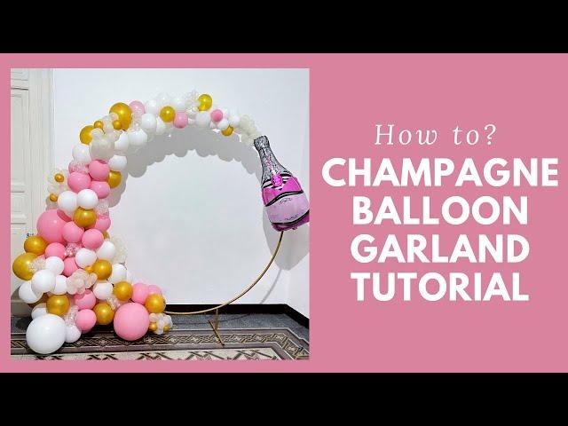 Champagne balloon garland tutorial