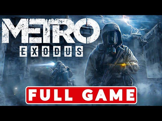 Metro: Exodus Enhanced Edition - Gameplay Walkthrough  - FULL GAME - (No Commentary)