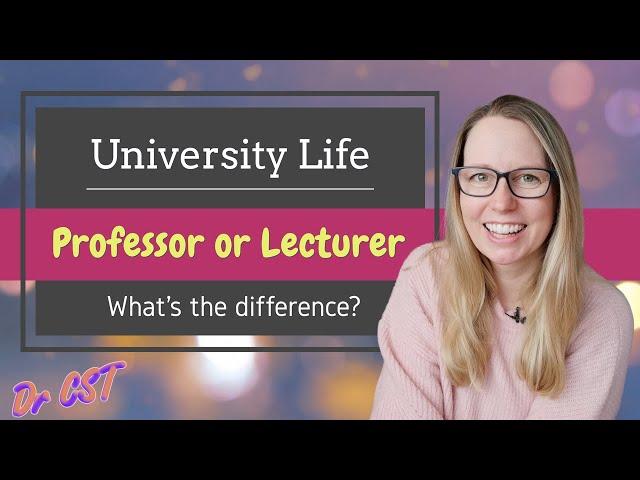 LECTURER (UK), ASSISTANT PROFESSOR (US) - What is the difference?!