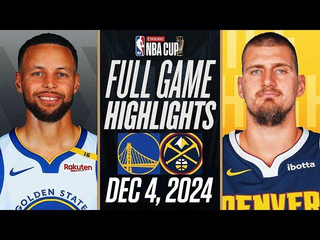 WARRIORS vs NUGGETS FULL GAME HIGHLIGHTS DECEMBER 4, 2024 EMIRATES NBA CUP  FULL HIGHLIGHTS 2K25