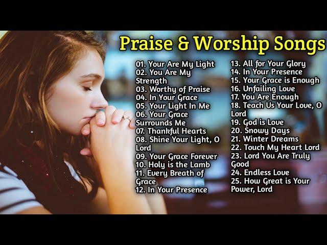 Best Christian Praise And Worship Songs - with Lyrics 