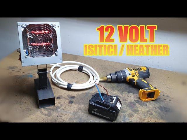 12 Volts Camp/Car Heather -- 12/24 volt kamp ve araç içi ısıtıcı