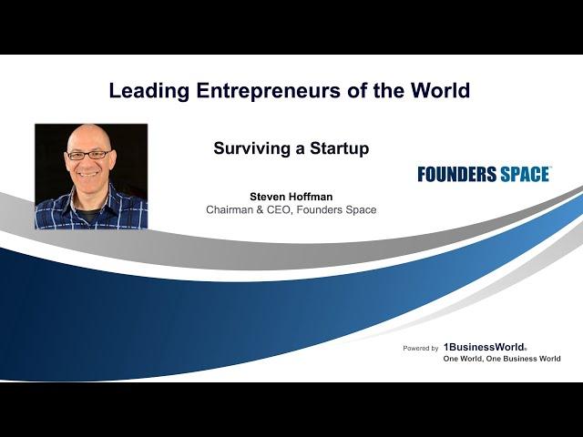 Surviving a Startup | Steven Hoffman | Founders Space