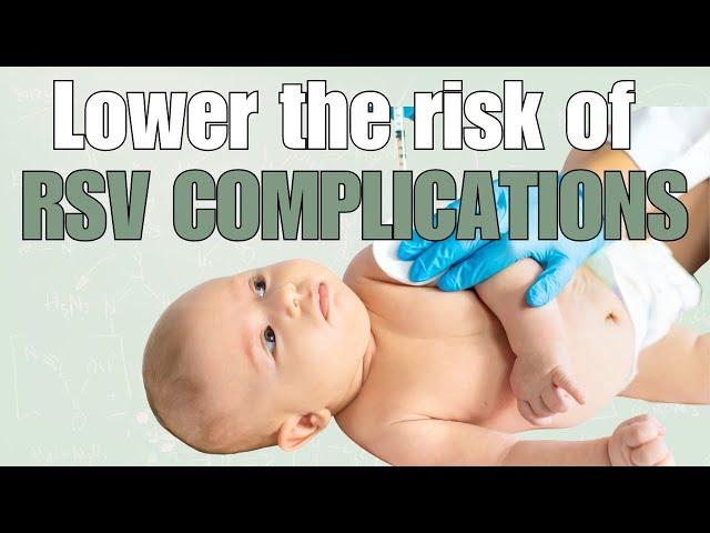 Everything You Need to Know About the RSV Vaccine and Antibody