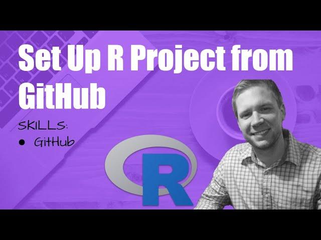 Setup R Project from GitHub (Business Science R-Tips Newsletter) | R-Tip 000