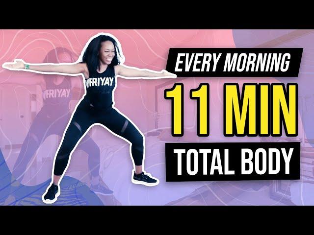  Do This Workout Every Morning - 11 Minute Total Body  (No Jumping & Low Impact)