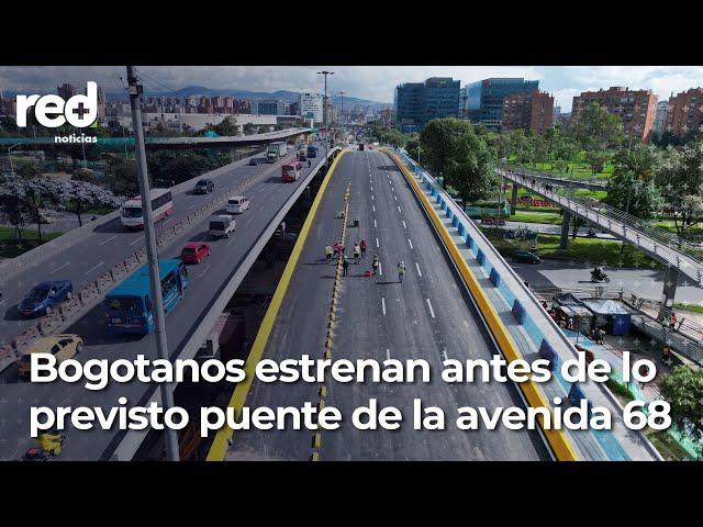 IDU entrega anticipadamente puente en la av. 68 con calle 26 en Bogotá