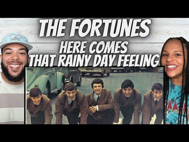 FIRST TIME HEARING The Fortunes - Here Comes That Rainy Day Feeling Again REACTION