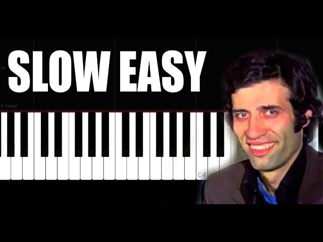 Hababam Sınıfı  -  SLOW EASY - PIANO TUTORIAL