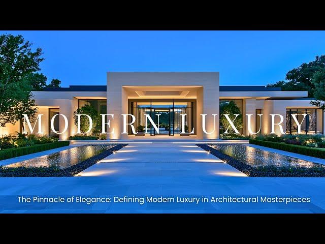 Modern Luxury Homes: The Best High-End Architectural Designs for Elegant Living