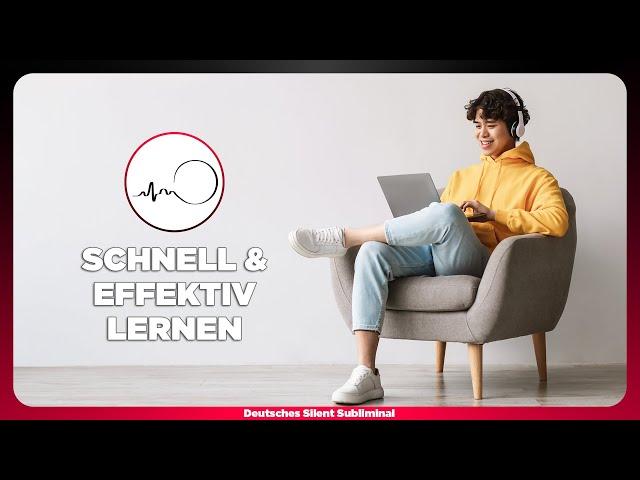  SCHNELL & EFFEKTIV LERNEN -  LERN-MUSIK MIT SUBLIMINAL FREQUENZEN - ZUM LERNEN UND KONZENTRIEREN 