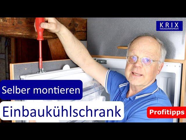 Kühlschrank einbauen - einfache Schritt für Schritt Anleitung inkl. Türanschlag wechseln