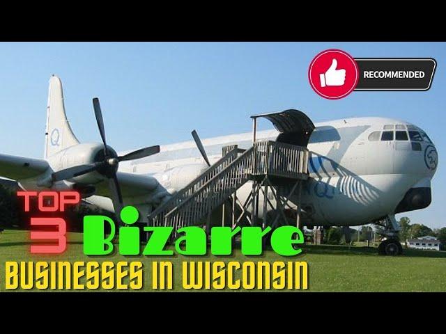 Top 3 Bizarre Museums & Businesses in Wisconsin