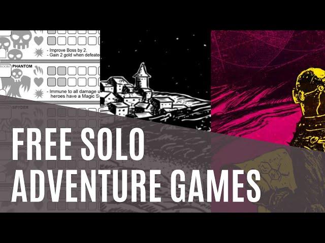 Six free solo adventure games (and one very cheap one...)