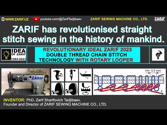 ZARIF has revolutionised straight stitch sewing in the history of mankind.