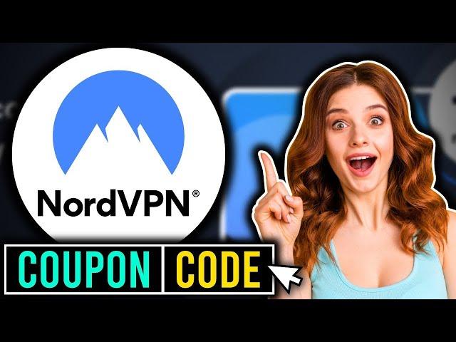 NordVPN Coupon Code | NordVPN Deals 2024