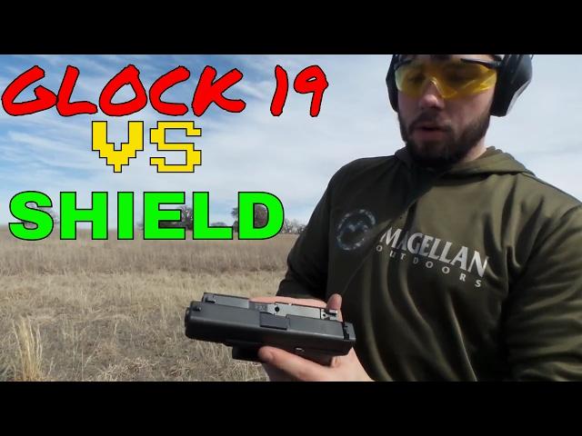 GLOCK 19 VS M&P SHIELD 9MM