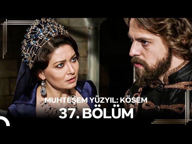 Muhteşem Yüzyıl: Kösem 37.Bölüm #Yeniden