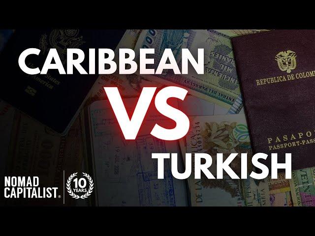 Caribbean Citizenship vs. Turkey Citizenship by Investment