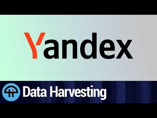 Russia's Yandex Might Harvest Your Data