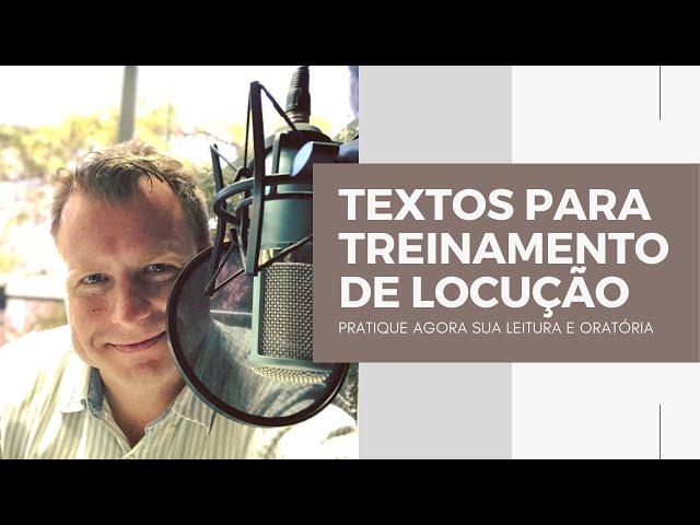 Textos Para Treinamento de Locução | Watson Weber