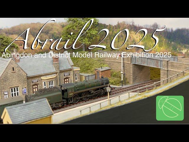 Abrail 2025| Abingdon and district model railway exhibition 2025