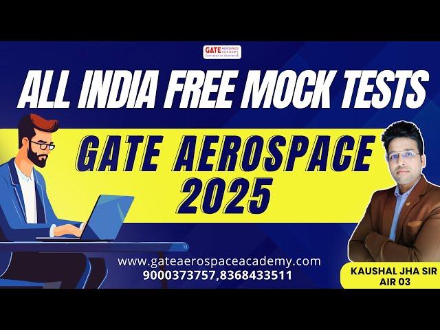 GATE Aerospace All India Free Mock Test| GATE Aerospace Academy