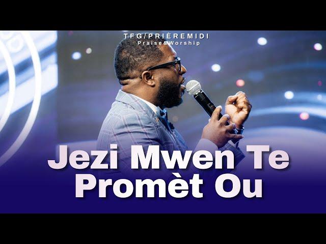 Jezi Mwen Te Promèt Ou | Adoration | Evang. Jemps Benoit