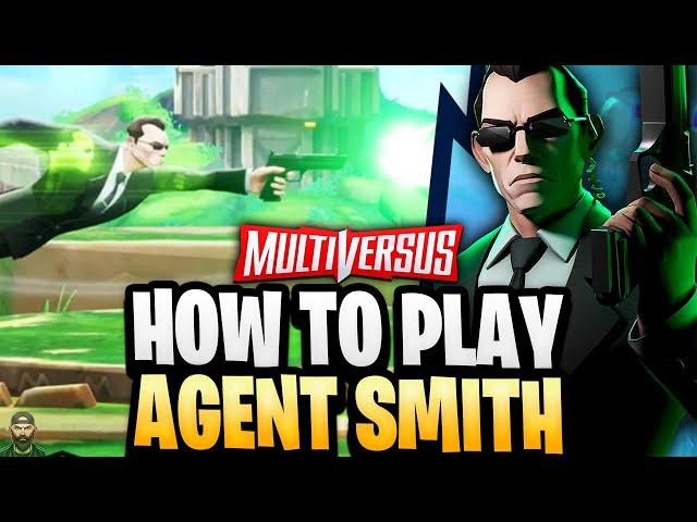 MultiVersus - How To Play AGENT SMITH (Tips, Strategies, Perks, & Combos)