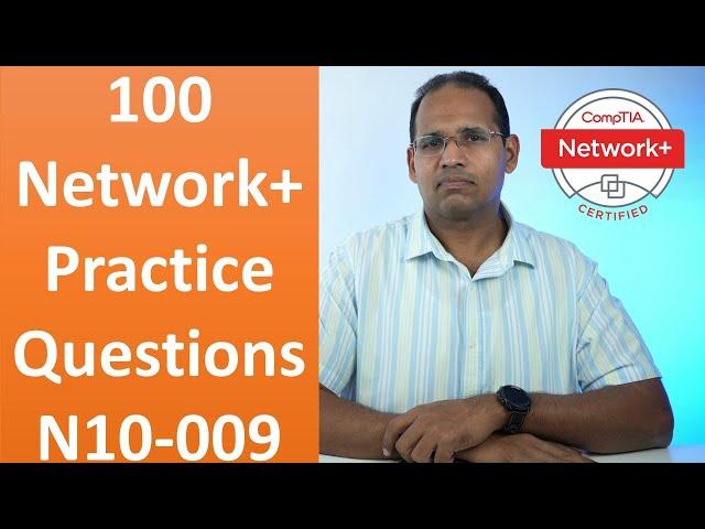 100 Network+ Practice Questions, Exam N10-009