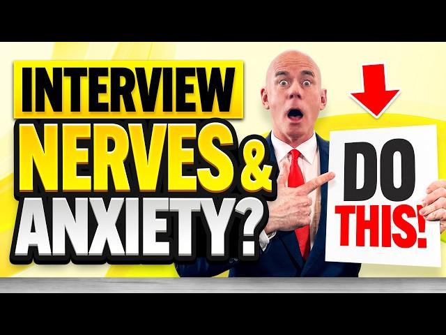 5 POWERFUL TIPS to BEAT INTERVIEW NERVES & ANXIETY! (How to OVERCOME INTERVIEW NERVES INSTANTLY!)