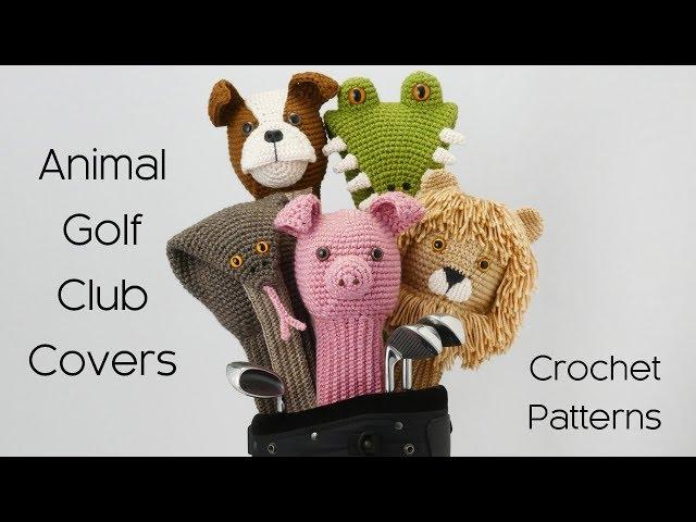 Amigurumi Golf Club Covers: 25 Crochet Patterns for Animal Golf Club Covers