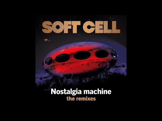 Soft Cell - Nostalgia Machine (Wally Funk Radio Edit)