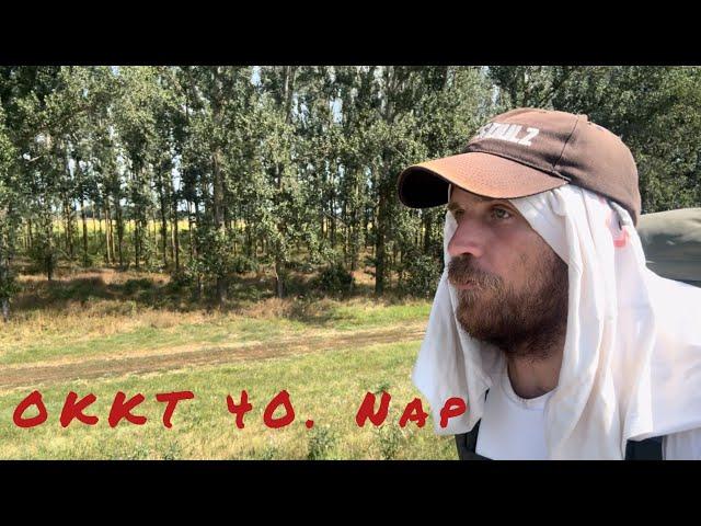 OKKT 40. Nap: (Berettyóújfalu - Körösszakál)