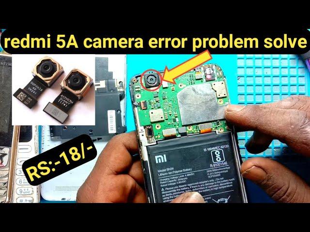 redmi 5a camera error solution | redmi 5a camera problem | me sona repairing