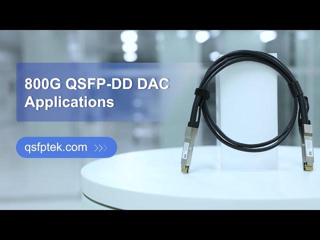 800G QSFP-DD DAC Cable Applications | QSFPTEK