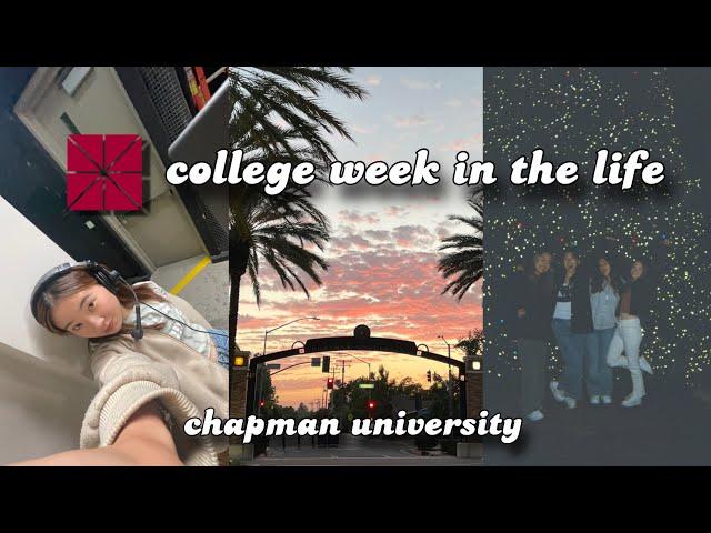 week in the life at college + film school!! | chapman university