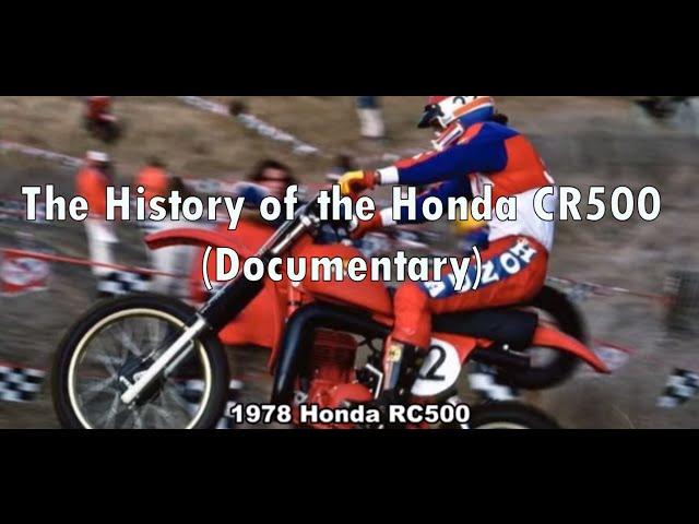 The History of the Honda CR500 (Documentary)